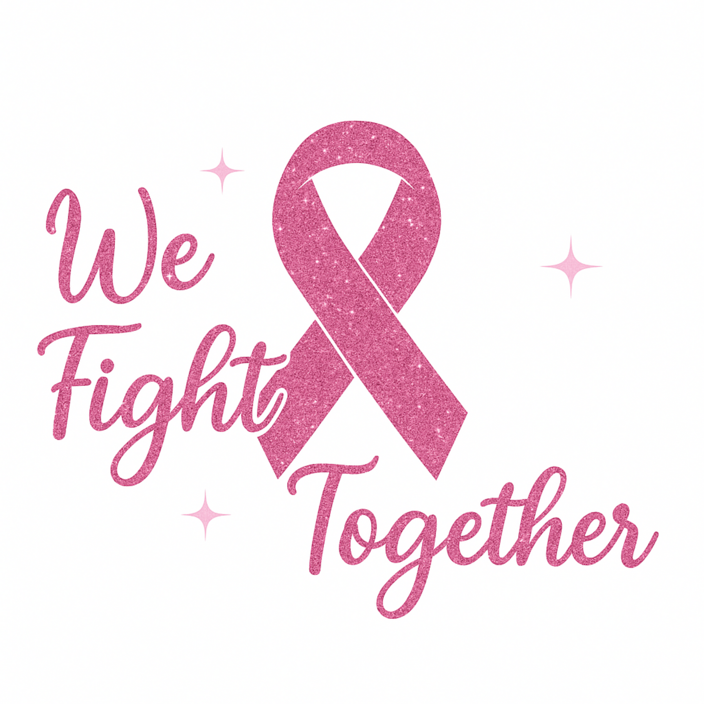 Pink Glitter Breast Cancer Awareness Bundle – “We Fight Together”, “Faith Hope Strength”, “ 2 Support Love Fight”, and “Together We Win” Inspirational Quotes PNG Set