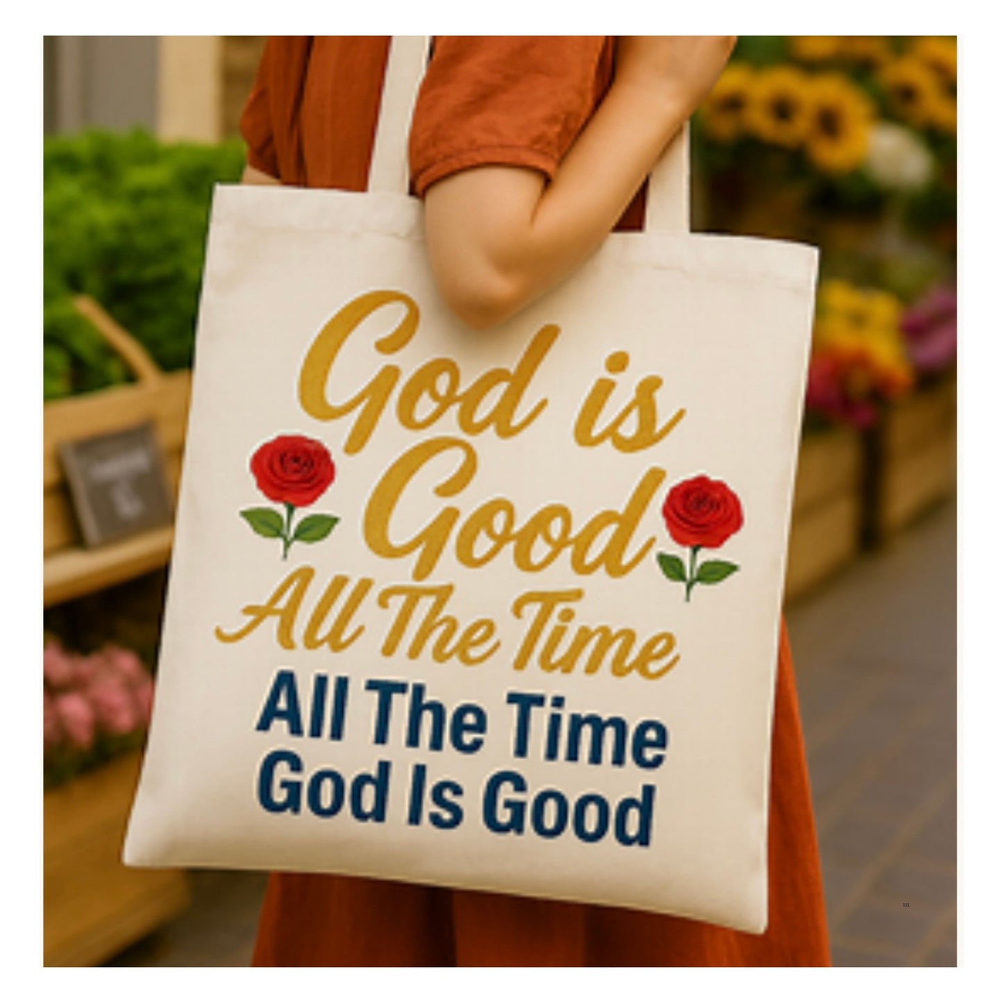 God Is Good All The Time, Inspirational PNG Design
